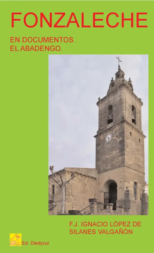 Fonzaleche en Documentos. El Abedengo
